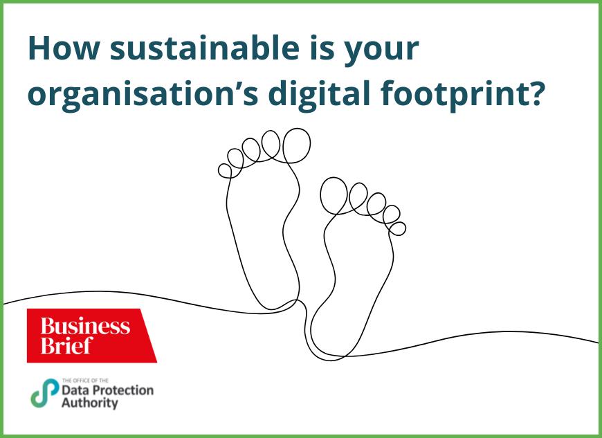 How sustainable is your organisation's digital footprint?