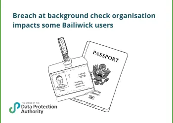 Breach at background check organisation impacts some Bailiwick users