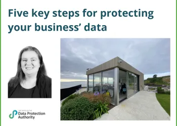 Five key steps for protecting your business’ data